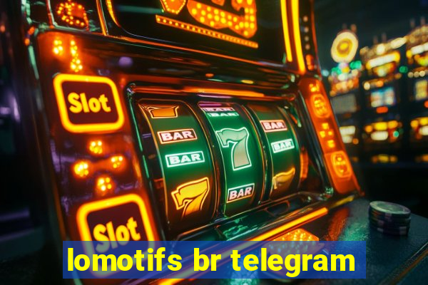 lomotifs br telegram